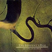 The Serpent&#39;s Egg - Dead Can Dance
