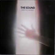 The Sound - Shock of Daylight