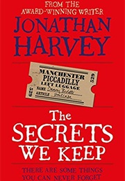 The Secrets We Keep (Jonathan Harvey)
