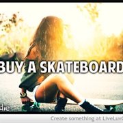 Buy a Skateboard