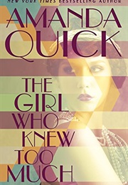 The Girl Who Knew Too Much (Amanda Quick)