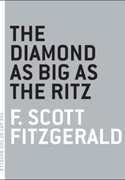 The Diamond as Big as the Ritz &amp; Other Stories