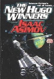 The New Hugo Winners (Presented by Isaac Asimov)