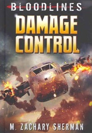 Damage Control (M. Zachary Sherman)