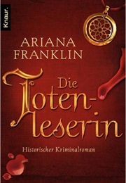 Die Totenleserin (Ariana Franklin)