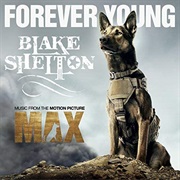 Forever Young - Blake Shelton