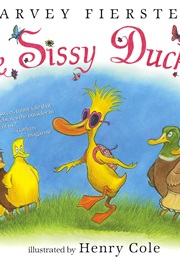 The Sissy Duckling (Harvey Fierstein)