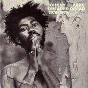 Johnny Clarke - Dreader Dread