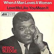 When a Man Loves a Woman - Percy Sledge