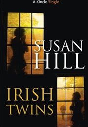 Irish Twins (Susan Hill)