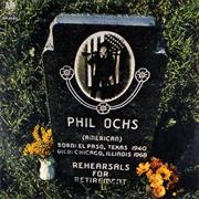 Phil Ochs - Rehearsals for Retirement