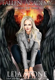 Fallen Academy: Year 3 (Leia Stone)