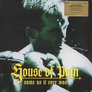 House of Pain - Same as It Ever Was