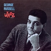 George Russell - The Jazz Workshop (1956)