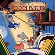 Tales of the Tooth Fairies
