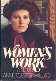 Woman's Work (Anne Tolstoi Wallach)