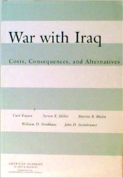 War With Iraq: Costs, Consequences, and Alternatives (Carl Kaysen)