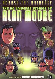 Across the Universe: The Stories of Alan Moore