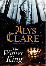 The Winter King (Alys Clare)