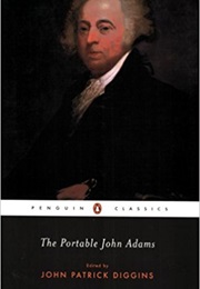 The Portable John Adams (John Patrick Diggins)