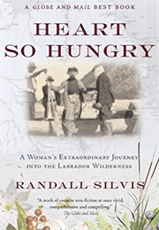 Heart So Hungry (Randall Silvis)