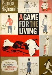 A Game for the Living (Patricia Highsmith)