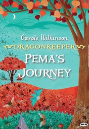 Pema's Journey (Carole Wilkinson)