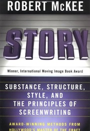 Story: Substance, Structure, Style (Robert McKee)