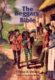 The Beggers Bible (Louise A. Vernon)