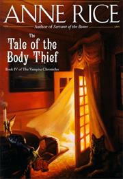 Anne Rice: Tale of the Body Thief
