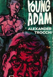 Young Adam (Alexander Trocchi)