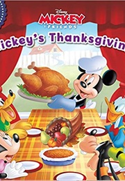 Mickey &amp; Friends Mickey&#39;s Thanksgiving (Disney Book Group)