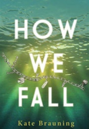 How We Fall (Kate Brauning)