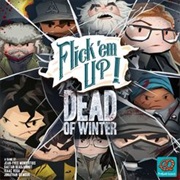 Flick Em Up Dead of Winter