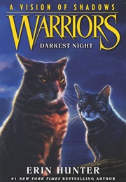 Warriors (A Vision of Shadows): Darkest Night (Erin Hunter)