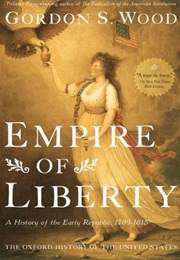 Empire of Liberty (Gordon S. Wood)