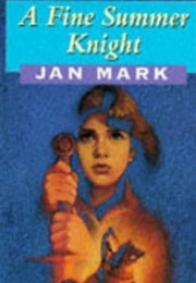 A Fine Summer Knight (Jan Mark)