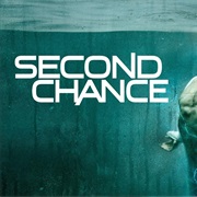 Second Chance