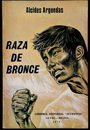 Raza De Bronce (Alcides Arguedas)