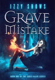 Grave Mistake (Izzy Shows)