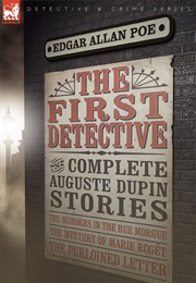 Dupin Stories (Edgar Allan Poe)