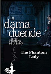 The Phantom Lady (Pedro Calderón)