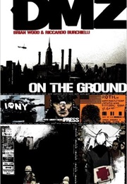 DMZ Volume 1: On the Ground (Brian Wood)