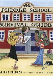 The Middle School Survival Guide (Arlene Eribach)