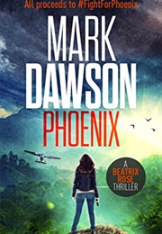 Phoenix (Mark Dawson)