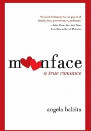 Moonface: A Modern Romance (Angela Balcita)