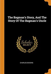 The Bagman's Story (Dickens)