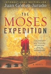 The Moses Expedition (Juan Gomez-Jurado)