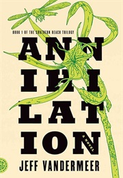 Annihilation (Jeff Vandermeer)