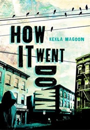 How It When Down (Kekla Magoon)